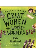 Fantastically Great Women Who Worked Wonders